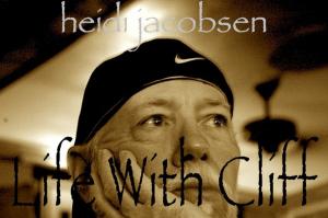 Cover of the book Life With Cliff by heidi jacobsen, cliff guest