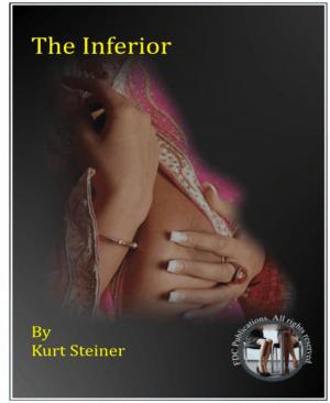 Cover of the book The Inferior - Parts-One-&-Two-Complete by Kurt Steiner