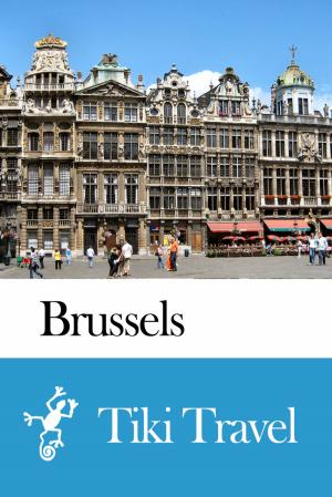 Cover of the book Brussels (Belgium) Travel Guide - Tiki Travel by Tiki Travel