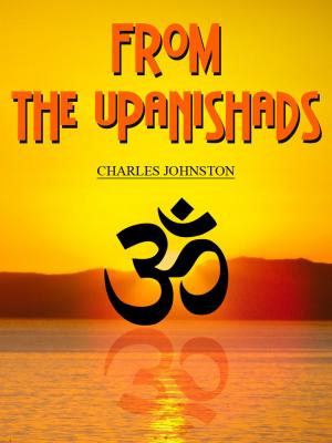 Cover of the book From The Upanishads by Kanchan Kabra