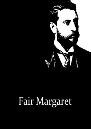 Cover of the book Fair Margaret by John Hartley