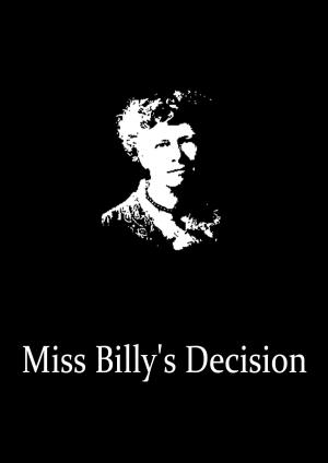 Cover of the book Miss Billy's Decision by Horatio Alger