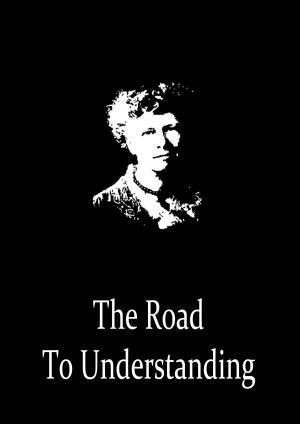 bigCover of the book The Road To Understanding by 