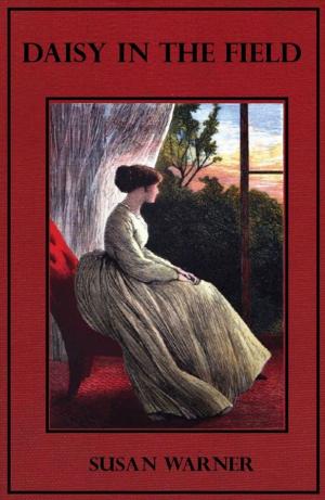 Cover of the book Daisy in the Field by O. F. Walton, H. J. Rhodes (Illsutrator)