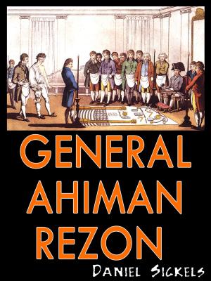 Cover of the book General Ahiman Rezon by Solomon ibn Gabirol, Israel Zangwill