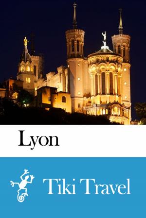 Cover of Lyon (France) Travel Guide - Tiki Travel