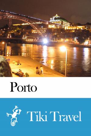 bigCover of the book Porto (Portugal) Travel Guide - Tiki Travel by 