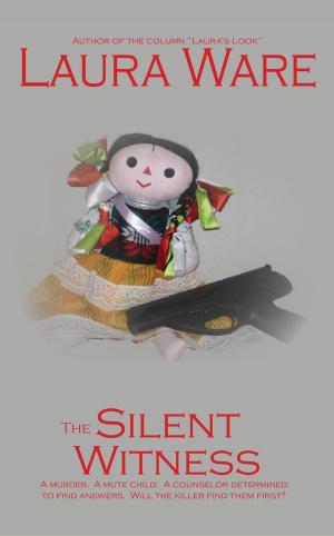 Cover of the book The Silent Witness by L. A. Helms