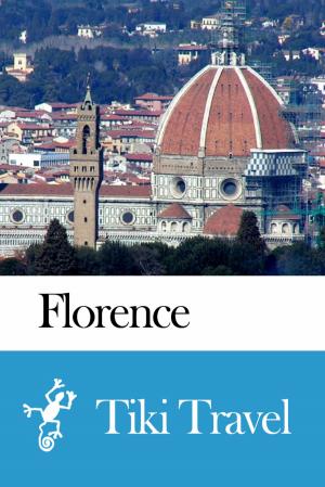 Book cover of Florence (Italy) Travel Guide - Tiki Travel