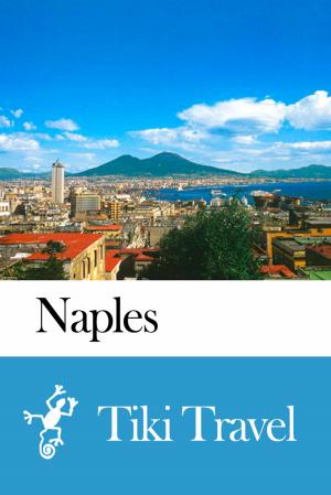 Cover of Naples (Italy) Travel Guide - Tiki Travel