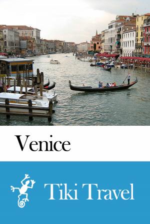 bigCover of the book Venice (Italy) Travel Guide - Tiki Travel by 