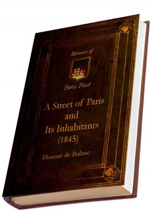 Cover of the book A Street of Paris and Its Inhabitants (1845) (Illustrated) by F. Hervé