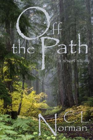 Cover of the book Off The Path by Cherron Riser, Ashley Nicole Davis, Tara Ann Moore, Taylor Lexus Brown