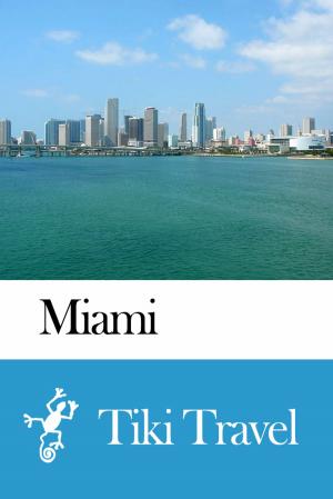 Cover of Miami (USA) Travel Guide - Tiki Travel
