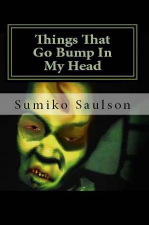 Cover of the book Things that Go Bump in My Head by Jared William Carter
