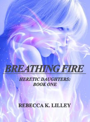 Cover of the book Breathing Fire by Alanea Alder