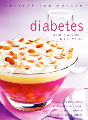 Cover of the book Diabetes (Text Only) (Recipes for Health) by Tara Gandhi Bhattacharjee