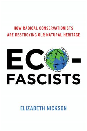 Cover of the book Eco-Fascists by Bruce Bawer
