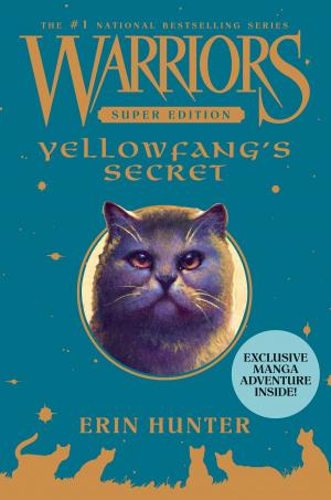 Cover of the book Warriors Super Edition: Yellowfang's Secret by T. W. King