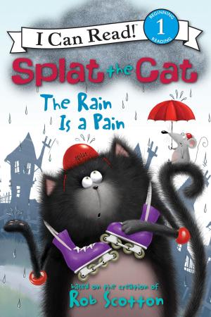 Cover of the book Splat the Cat: The Rain Is a Pain by Amanda Valentino, Melissa Kantor