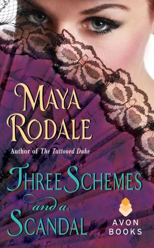 Cover of the book Three Schemes and a Scandal by Joanne Pence