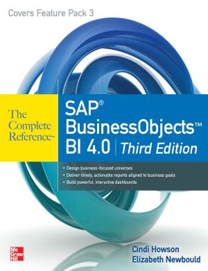 Cover of the book SAP BusinessObjects BI 4.0 The Complete Reference 3/E by Scott Falls
