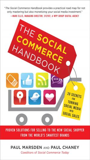 Cover of the book The Social Commerce Handbook: 20 Secrets for Turning Social Media into Social Sales by Carmen Simon