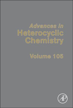 Cover of the book Advances in Heterocyclic Chemistry by William Slikker, Jr., Louis W. Chang