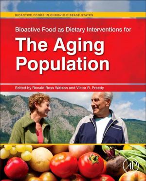 Cover of the book Bioactive Food as Dietary Interventions for the Aging Population by Philippe G. Ciarlet