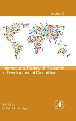 Cover of the book International Review of Research in Developmental Disabilities by Masaharu Takano, Eiji Arai, Tatsuo Arai