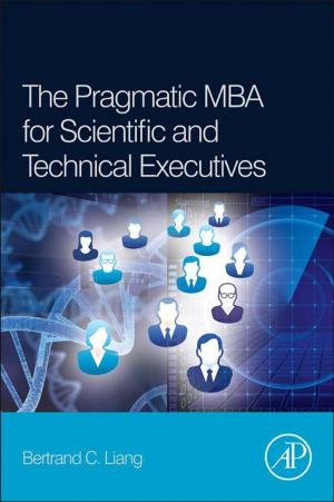 Cover of the book The Pragmatic MBA for Scientific and Technical Executives by Robert Triboulet, Paul Siffert