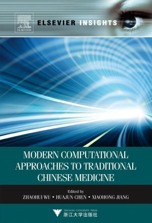 Cover of the book Modern Computational Approaches to Traditional Chinese Medicine by B.M. Peake, R. Braund, Louis A Tremblay, Alfred Tong