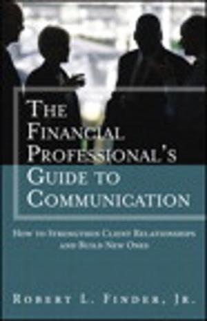 Cover of the book The Financial Professional's Guide to Communication by Omar Santos
