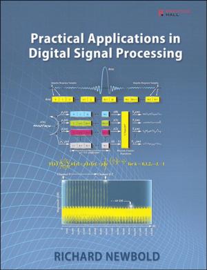 Cover of the book Practical Applications in Digital Signal Processing by Jonathan Canlas, Kristen Kalp