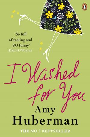 Cover of the book I Wished For You by B. R. Laue