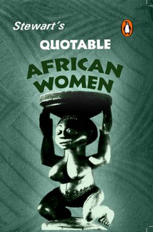 Book cover of Stewart's Quotable African Women