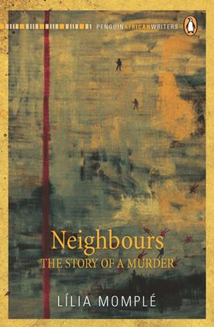 bigCover of the book Neighbours – The Story of a Murder by 