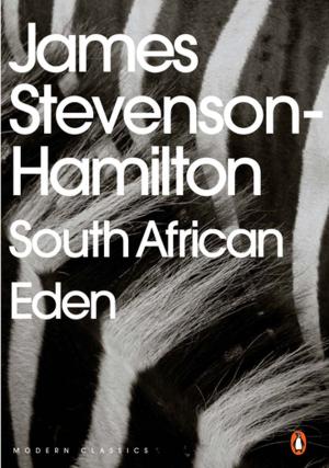 Cover of the book South African Eden by Bruce Cairncross