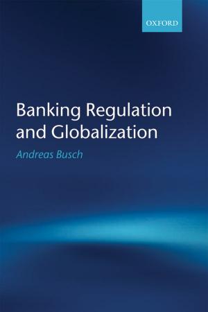 Cover of the book Banking Regulation and Globalization by Guy Davidov