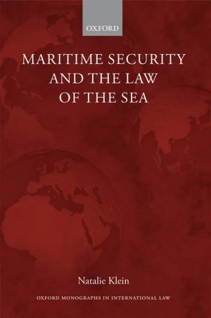 Cover of the book Maritime Security and the Law of the Sea by Barry Cunliffe