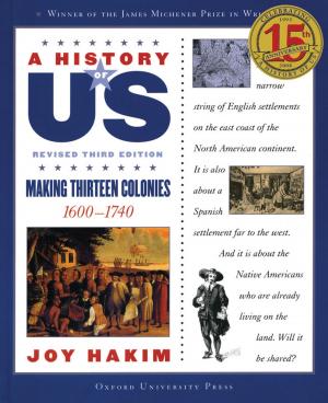Cover of the book A History of US: Making Thirteen Colonies by Michael North