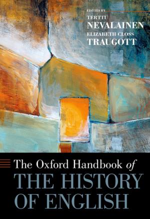 Cover of the book The Oxford Handbook of the History of English by Helena Chmura Kraemer, Karen Kraemer Lowe, , David J. Kupfer, M.D.