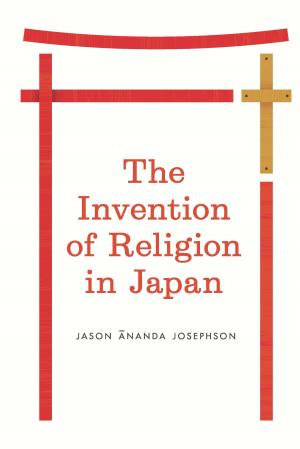 Cover of the book The Invention of Religion in Japan by Emily J. Levine