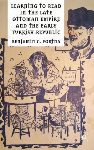 Cover of the book Learning to Read in the Late Ottoman Empire and the Early Turkish Republic by G. Jaeger