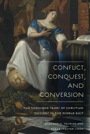 Cover of the book Conflict, Conquest, and Conversion by 