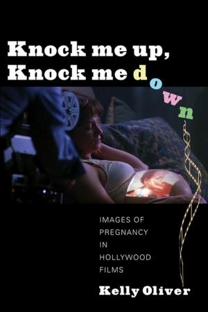 Cover of the book Knock Me Up, Knock Me Down by Erika Balsom