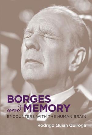 Book cover of Borges and Memory: Encounters with the Human Brain
