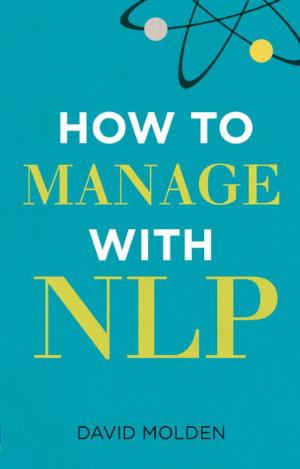 Cover of the book How to Manage with NLP by David Stevenson