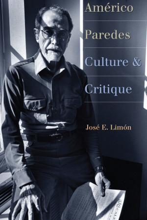 Cover of the book Américo Paredes by Kenneth Patrick Silcott