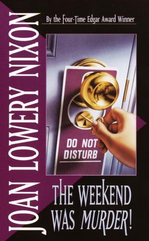 Cover of the book The Weekend Was Murder by Noel Streatfeild